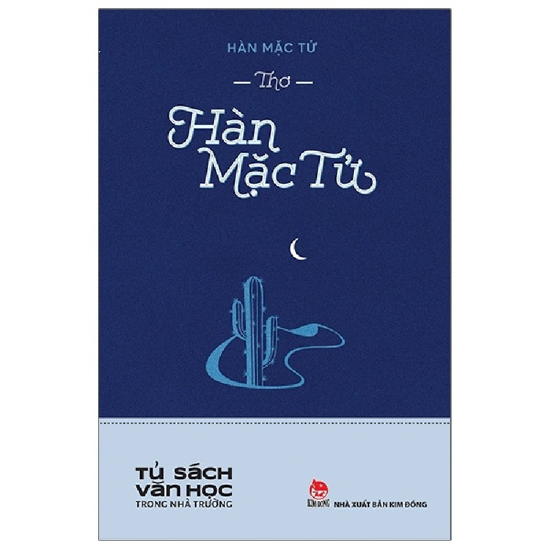 Tủ Sách Văn Học Trong Nhà Trường - Thơ Hàn Mặc Tử - Hàn Mặc Tử 144322