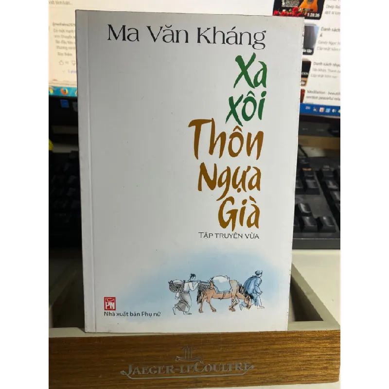 Xa Xôi Thôn Ngựa Già - Ma Văn Kháng- Tập truyện vừa- Sách lưu kho chưa qua sử dụng, có ố cạnh STB644 Blogmeo 27525 585070