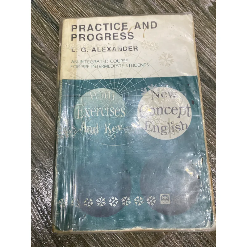 NEW CONCEPT ENGLISH***PRACTISE AND PROGRESS***TẶNG QUÀ 0Đ FREESHIP 597858