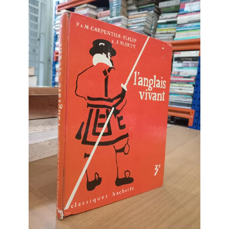 L'anglais vivant - P. & M. Carpentier-Fialip & J. Marty 574010