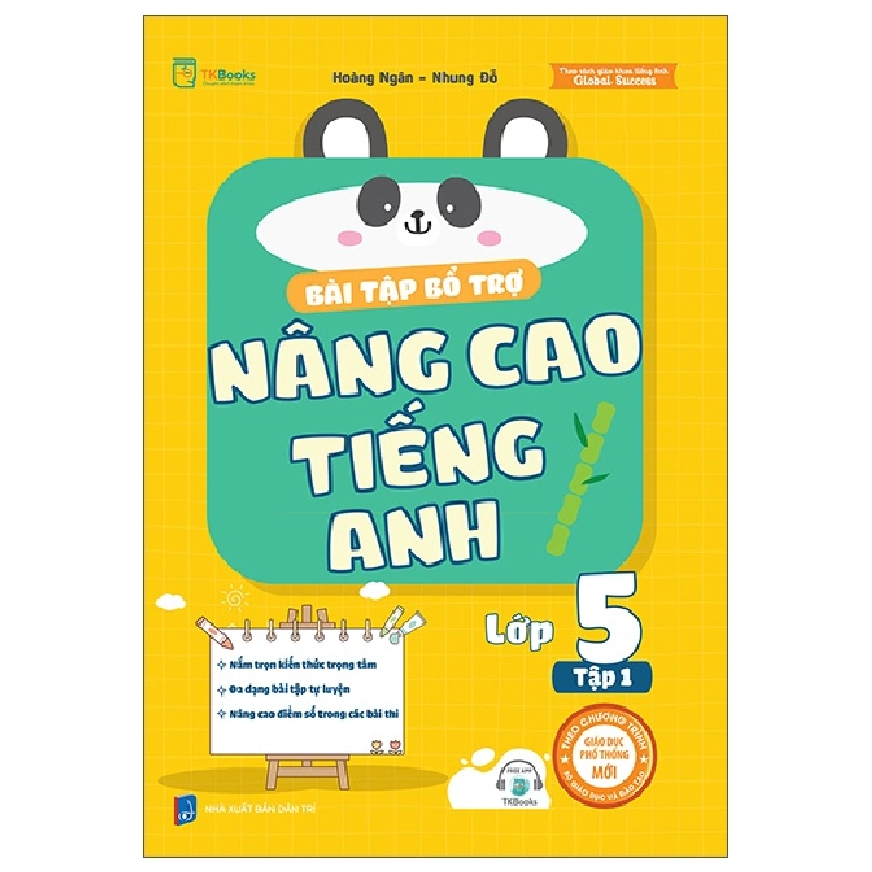 Bài Tập Bổ Trợ Nâng Cao Tiếng Anh Lớp 5 - Tập 1 - Hoàng Ngân, Nhung Đỗ 453386