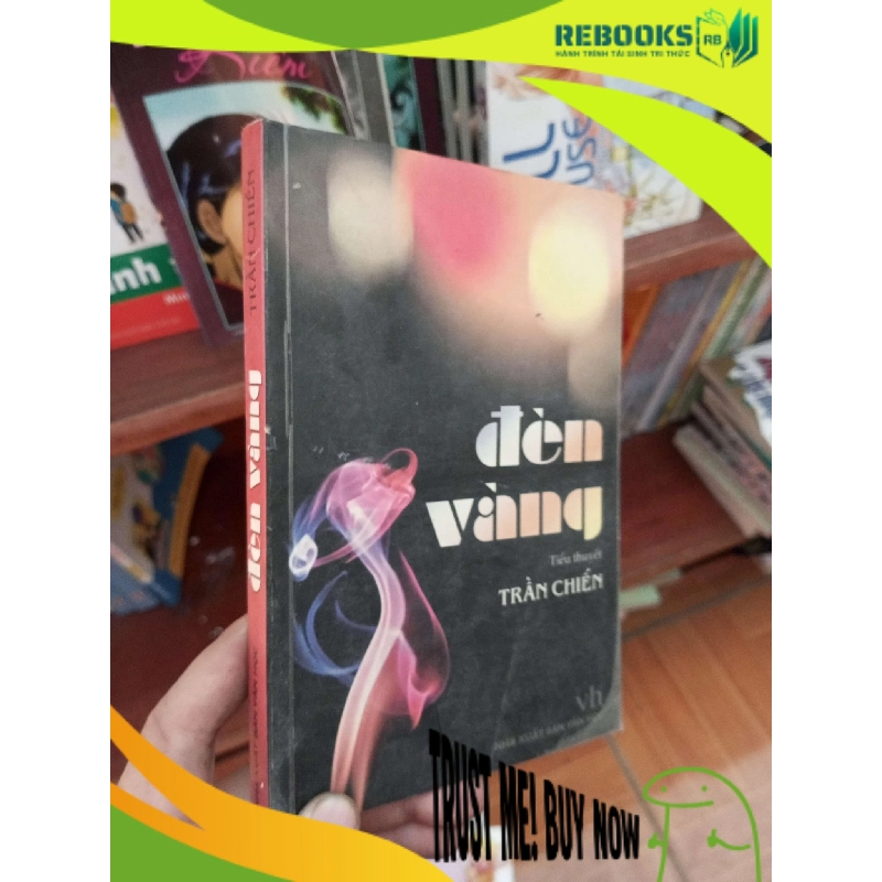 (TẶNG BOOKMARK) Đèn vàng - Trần Chiến 2005 Tiểu Thuyết RBK-AK19 942915