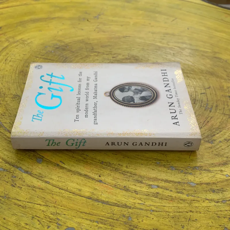 THE GIFT - ARUN GANDHI 790287