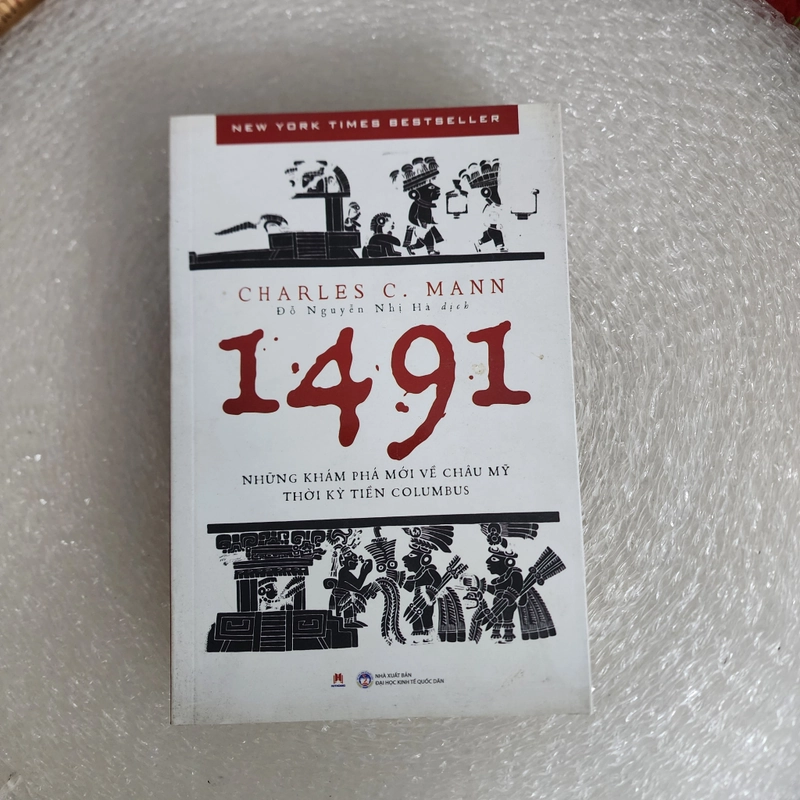 1491 những khám phá mới về châu Mỹ thời kỳ tiền Columbus | Charles C. Mann 528848