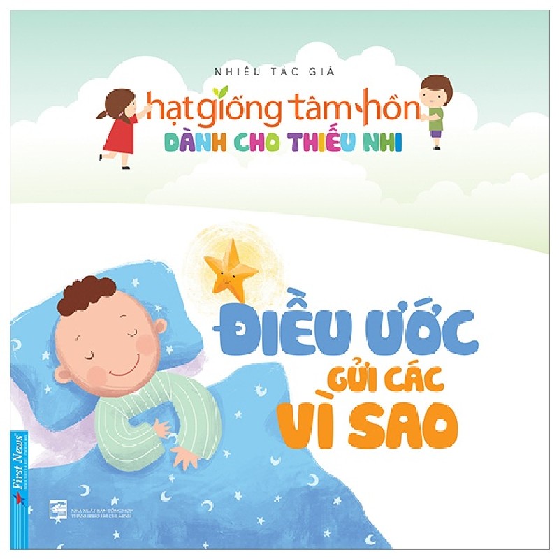 Truyện Thiếu Nhi Hạt Giống Tâm Hồn - Điều Ước Gửi Các Vì Sao 150656