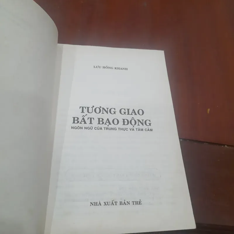 TƯƠNG GIAO BẤT BẠO ĐÔNG, ngôn ngữ của trung thực và tâm cảm 592704