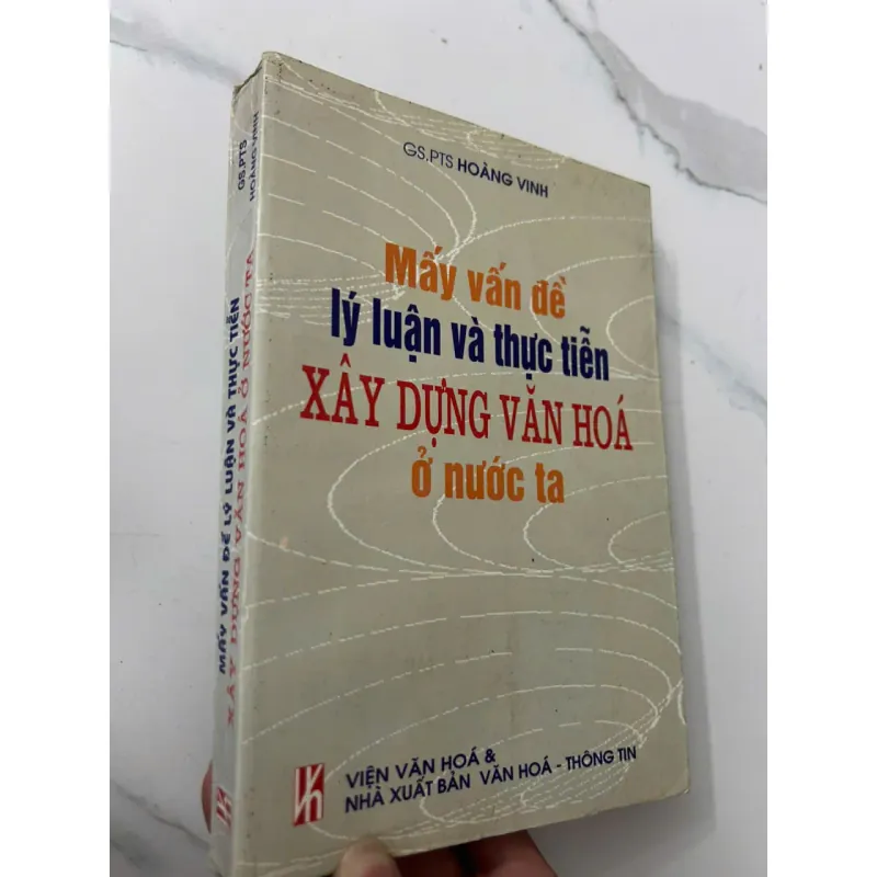 Mấy Vấn Đề Lý Luận Và Thực Tiễn Xây Dựng Văn Hóa Ở Nước Ta 698716