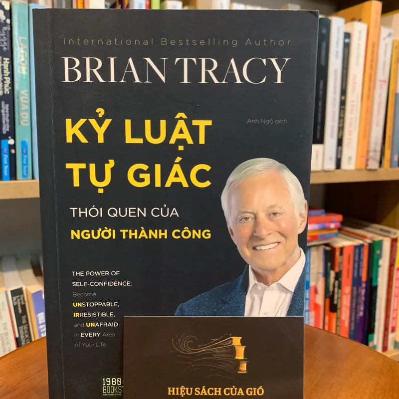 Kỷ luật tự giác - Brian Tracy 566168