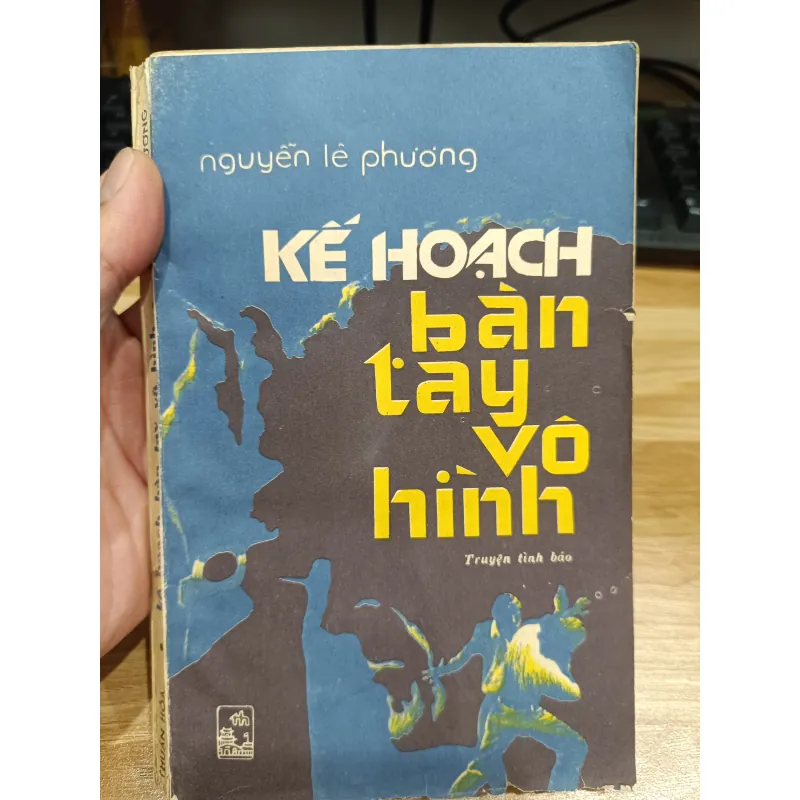 Kế hoạch bàn tay vô hình - Tiểu thuyết tình báo 971895