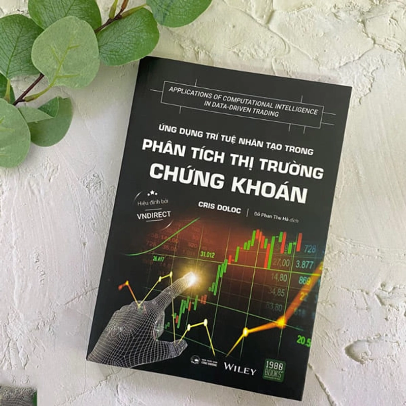 Sách Ứng Dụng Trí Tuệ Nhân Tạo Trong Phân Tích Thị Trường Chứng Khoán 539620