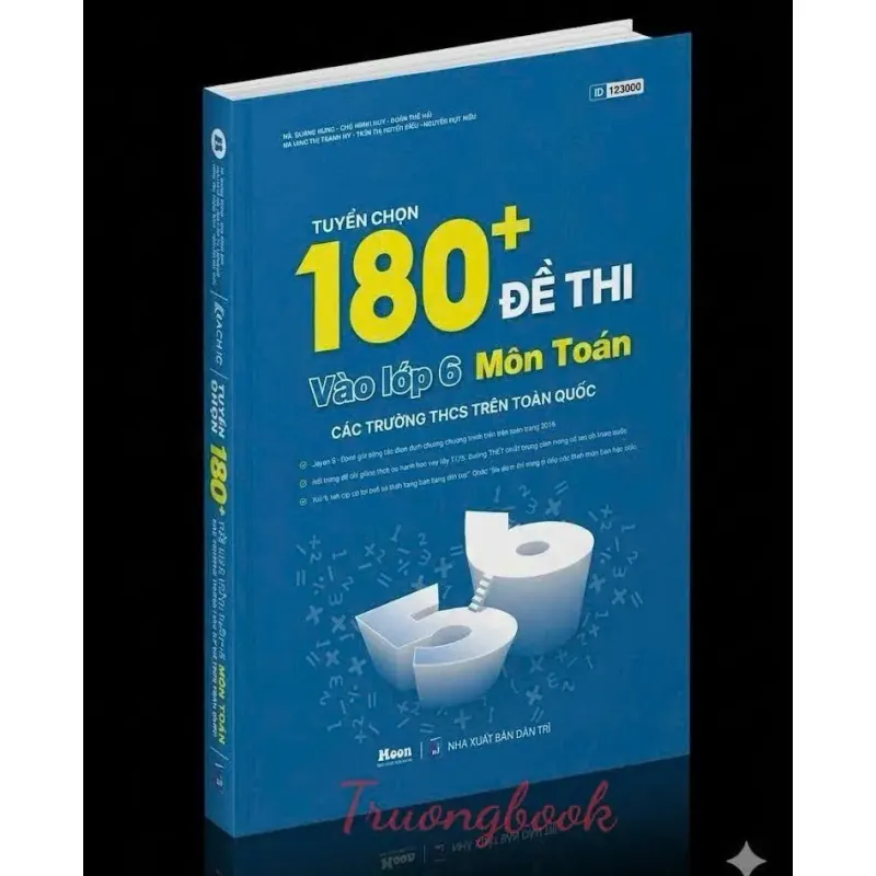 Sách Tuyển chọn 180 đề thi vào lớp 6 môn Toán - Moonbook 976062