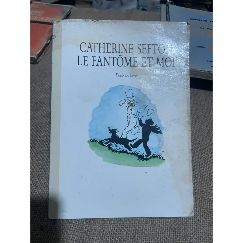 Le Fantôme et moi - Sefton, Catherine, Seyvos, Florence - Livres 570366