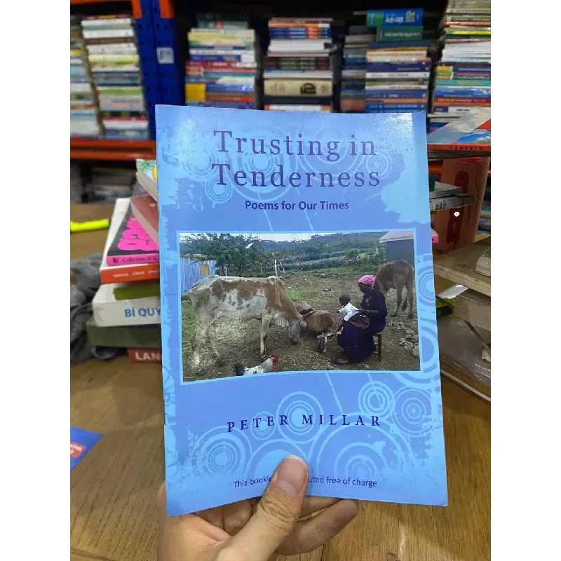 Trusting in Tenderness : Poems for our Time - Peter Millar 560859