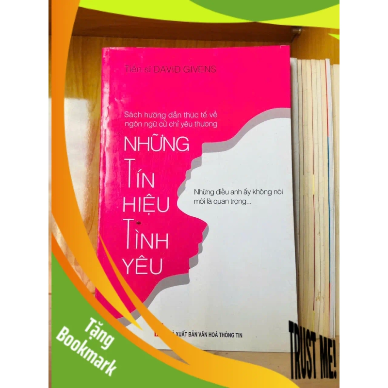 (TẶNG BOOKMARK) Những tin hiệu tình yêu - David Givens - VĂN HỌC - RBK2911-210 949940