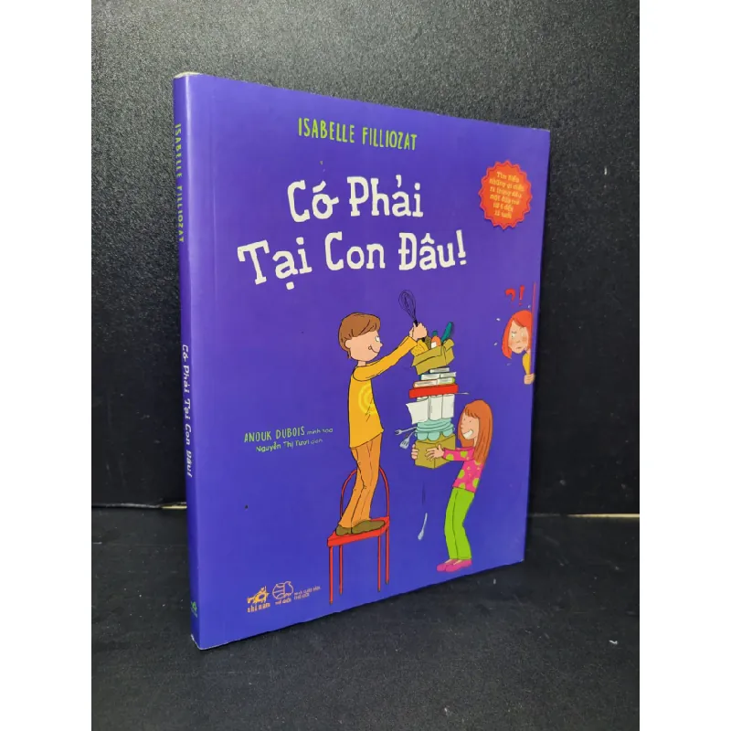 [Sách Cũ SCGR] Có phải tại con đâu mới 90% bẩn nhẹ 2018 Isabelle Filliozat - Anouk Dubois HCM2205 KỸ NĂNG 683761