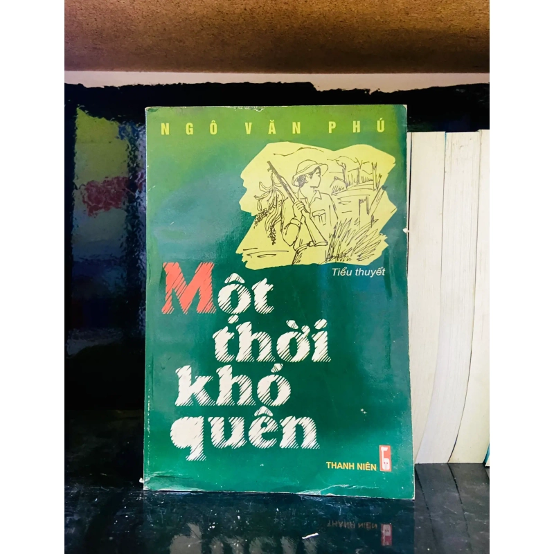 (Sách cũ SCGR) Một thời khó quên - Ngô Văn Phú - Văn học VAVOA1T1-22 Blogmeo090426 1015474