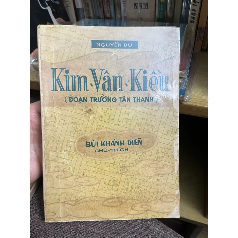 bản đặc biệt-Kim Vân Kiều (Đoạn Trường Tân Thanh)-Nguyễn Du-Bùi Khánh Diễn chú thích 1960 603625