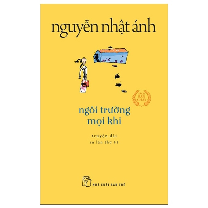 Ngôi trường mọi khi (khổ nhỏ) 2022 - Nguyễn Nhật Ánh New 100% HCM.PO 46787