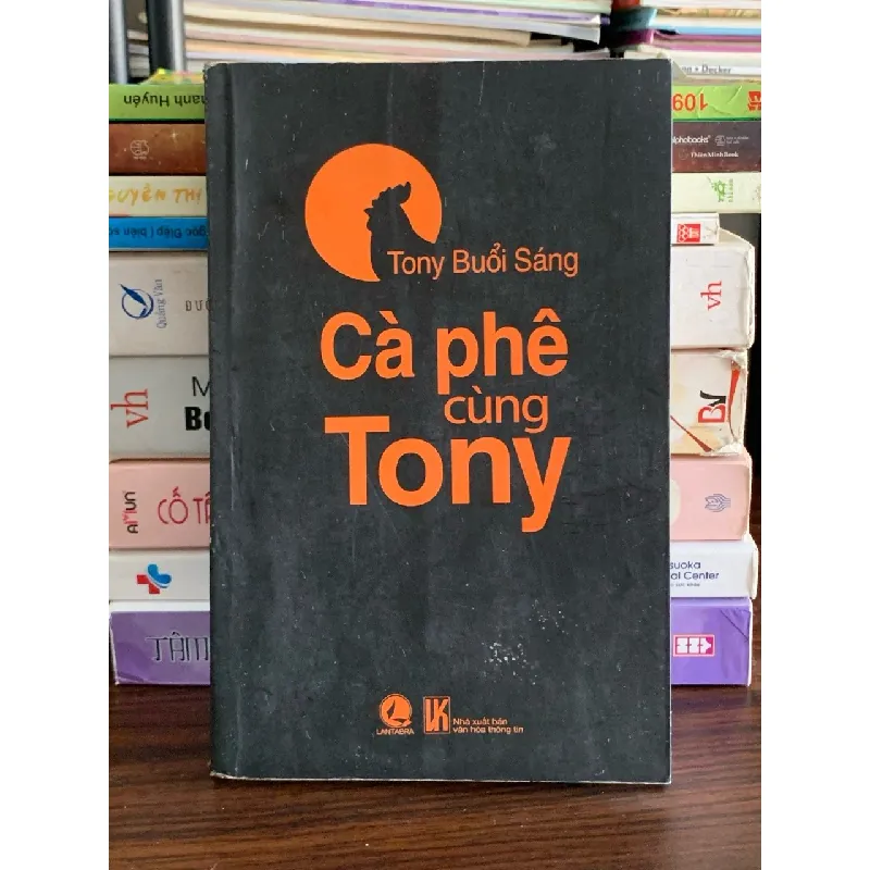 Cà phê cùng Tony – Tony Buổi Sáng 573958