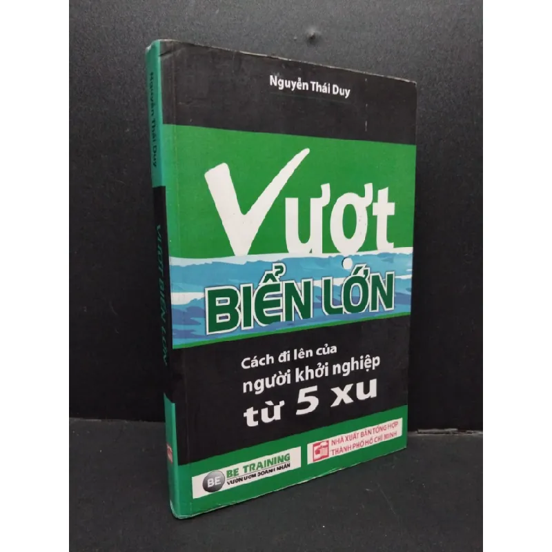 [Sách Cũ SCGR] Vượt biển lớp mới 80% ố vàng có chữ ký tác giả 2017 HCM1008 Nguyễn Thái Duy KỸ NĂNG 676060