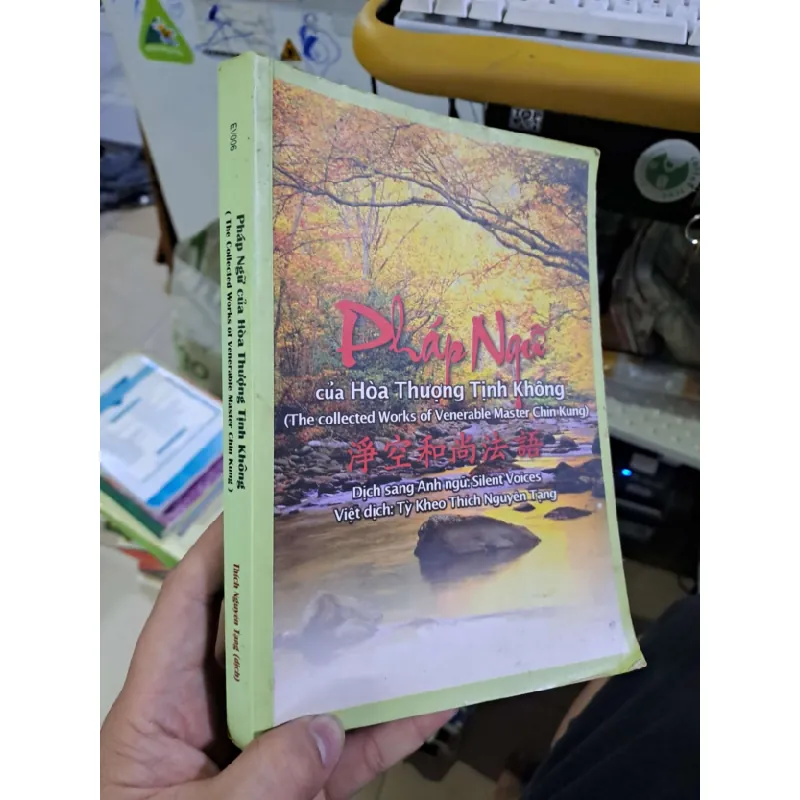 [Sách Cũ SCGR] Pháp ngữ của hòa thượng Tịnh Không Song ngữ Anh Việt 2007 mới 80% ố TÂM LINH - TÔN GIÁO - THIỀN HCM1809 678774