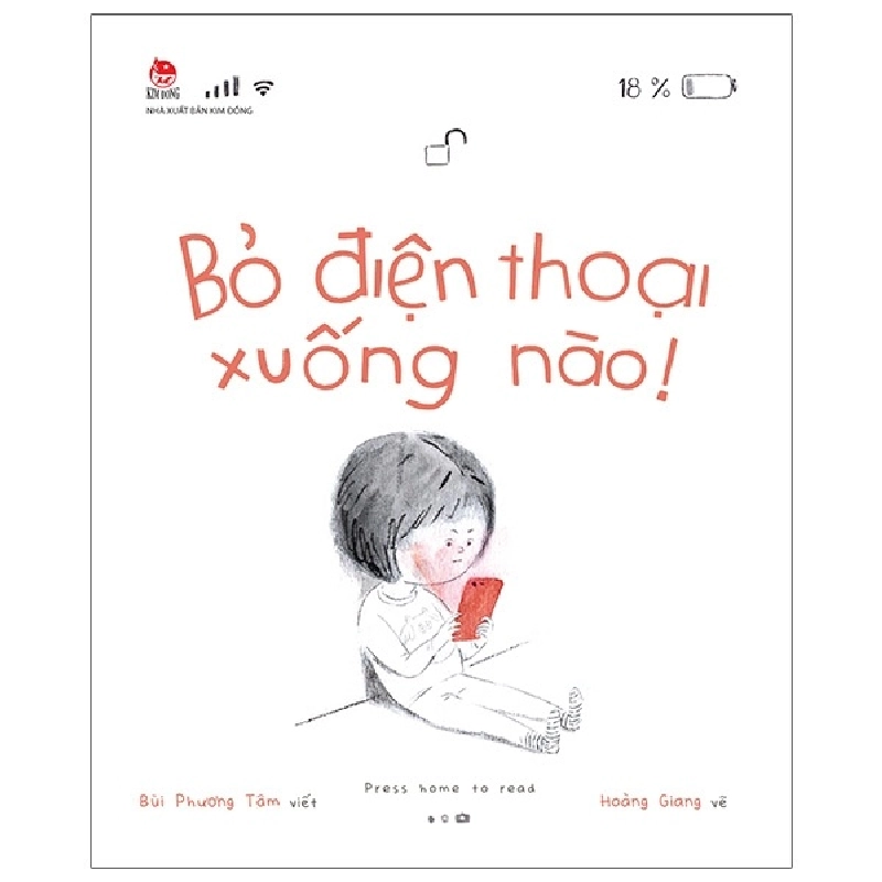 Bỏ Điện Thoại Xuống Nào! - Hoàng Giang, Bùi Phương Tâm (Mới 100%) Truyện thiếu nhi, NXB Kim Đồng - SÁCH ĐẠI HỌC 482639