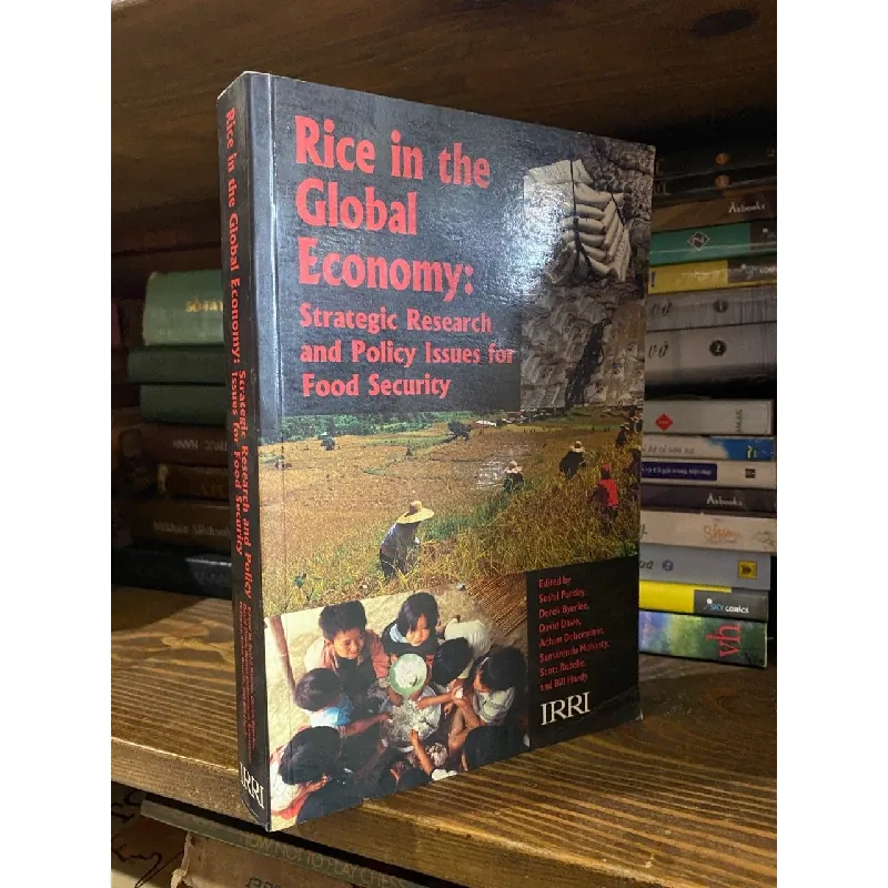 Rice in the Global Economy: Strategic Research and Policy Issues for Food Security 706820