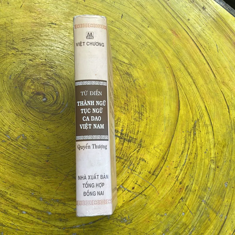 TỪ ĐIỂN THÀNH NGỮ TỤC NGỮ CA DAO VIỆT NAM QUYỂN THƯỢNG - THÀNH CHƯƠNG 697857