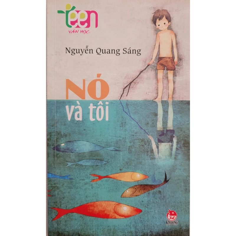 Nó và tôi - Nguyễn Quang Sáng (có chữ ký tác giả, còn mới 95%) 395896