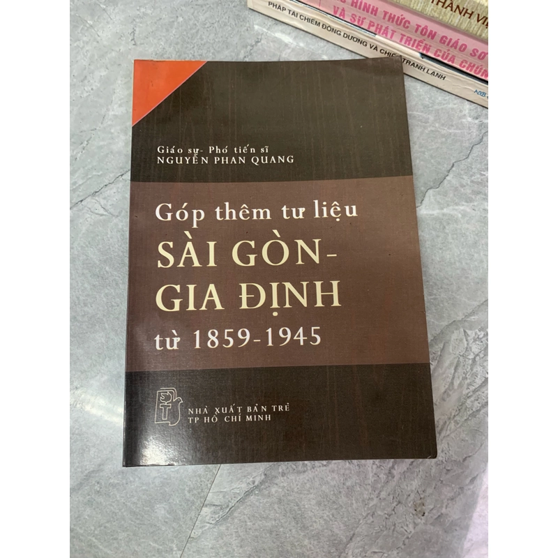 Góp thêm tư liệu Sài Gòn - Gia Định 1859 - 1945 276427