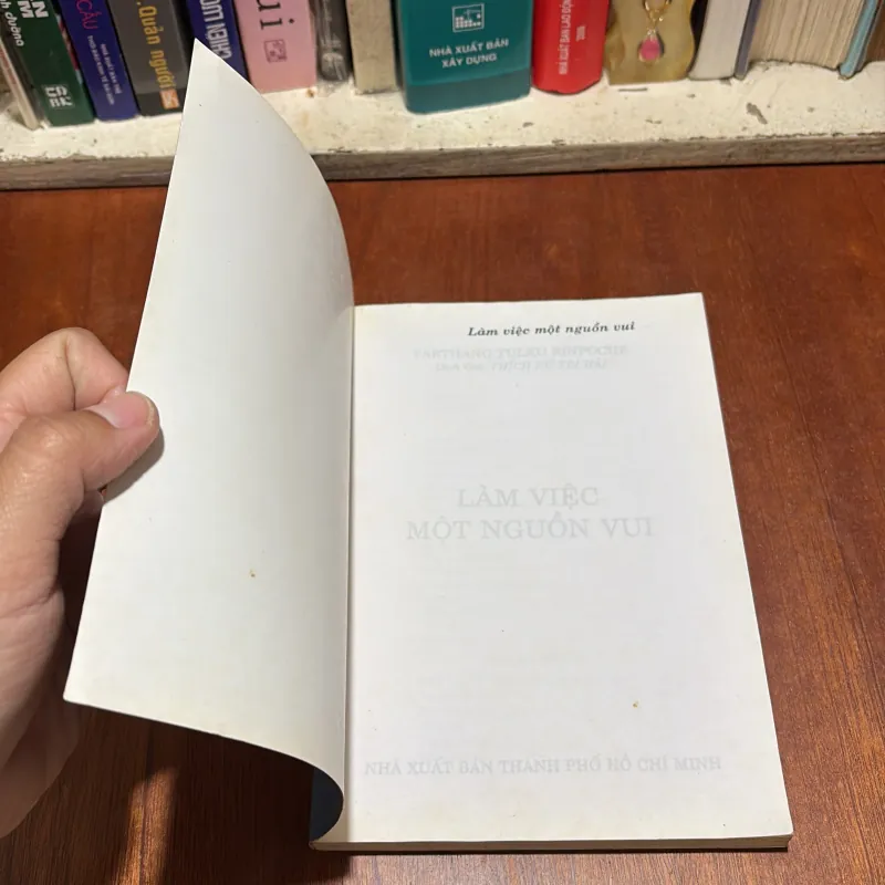 II Làm Việc _ Một Nguồn Vui - TARTHANG TULKU RINPOCHE - Thích Nữ Trí Hải (Dịch) - 2001 791059