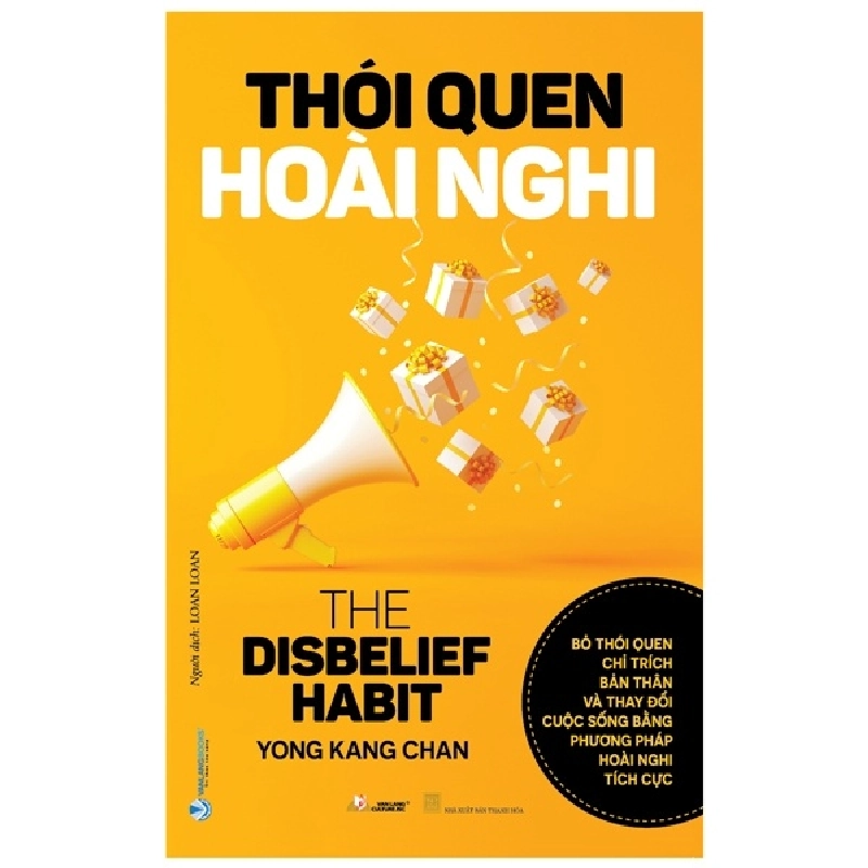 Thói Quen Hoài Nghi - Bỏ Thói Quen Chỉ Trích Bản Thân Và Thay Đổi Cuộc Sống Bằng Phương Pháp Hoài Nghi Tích Cực - Yong Kang Chan (Mới 100%) Sách tư duy, kỹ năng sống, Văn Lang Books - SÁCH ĐẠI HỌC 483447
