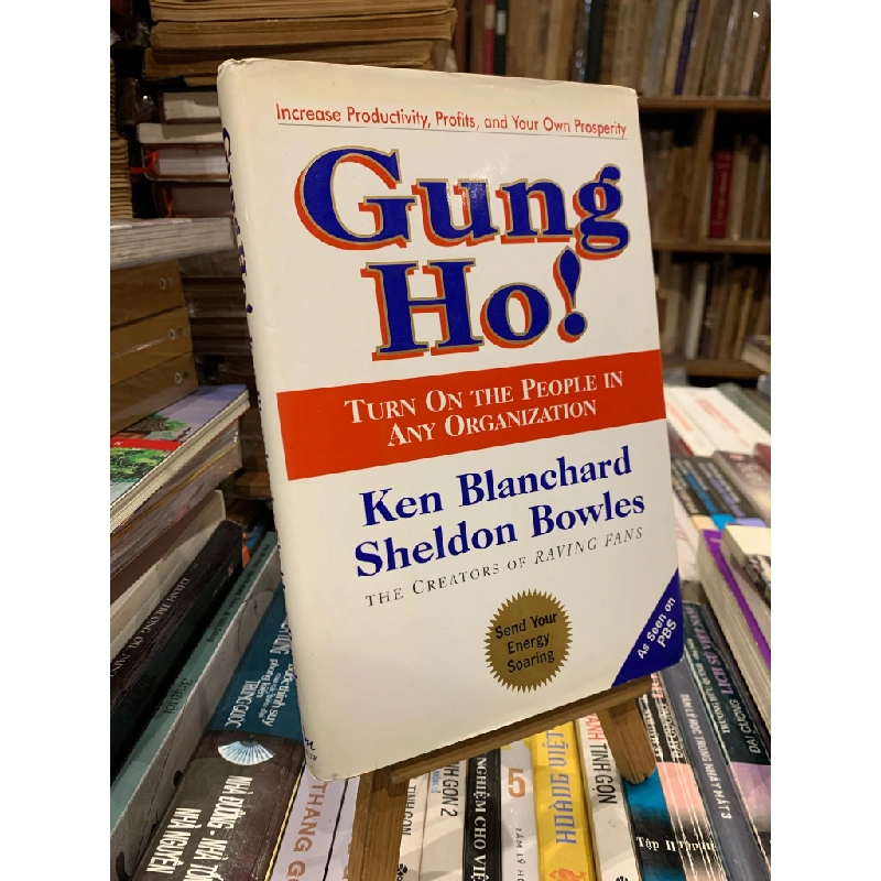 Gung Ho: Turn on the people in any Organization - Ken Blanchard, Sheldon Bowles 327178