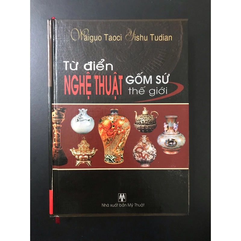 Từ điển nghệ thuật gốm sứ thế giới 444172