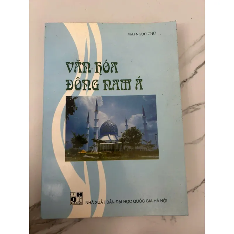 VĂN HÓA ĐÔNG NAM Á - Mai Ngọc Chừ - Văn hóa / Nghiên cứu khu vực 699489