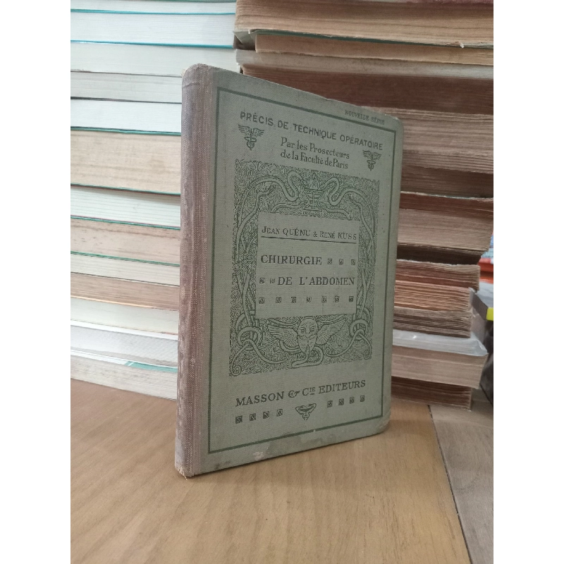 Chirurgie de l'abdomen - Jean Quénu, René Kuss 1025864