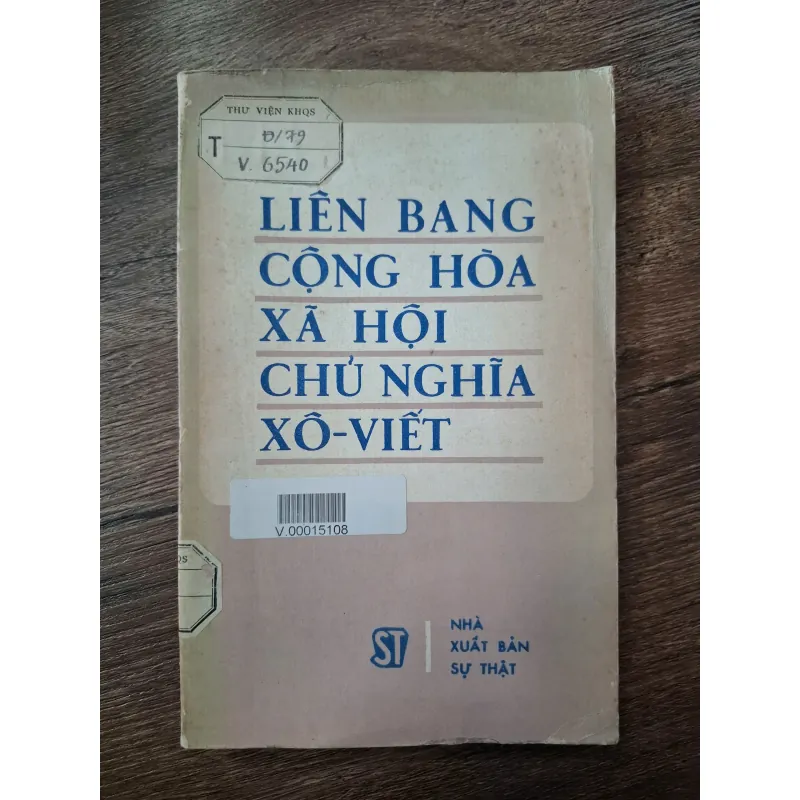 Liên Bang Cộng Hòa Xã Hội Chủ Nghĩa Xô-Viết - NXB Sự Thật - Chính trị/Địa lý 709546