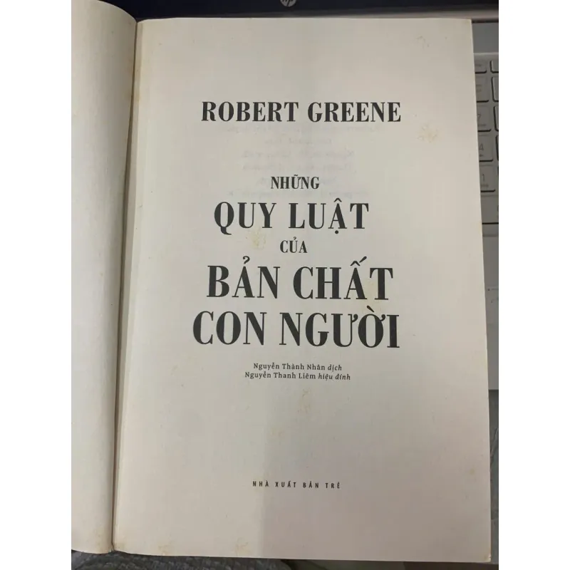 NHỮNG QUY LUẬT CỦA BẢN CHẤT CON NGƯỜI - ROBERT GREENE 740614