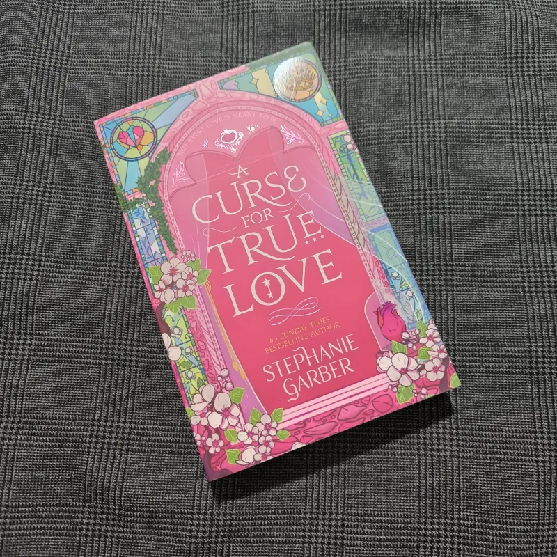 A Curse For True Love - Stephanie Garber (Once upon A Broken Heart Book 3) 933045