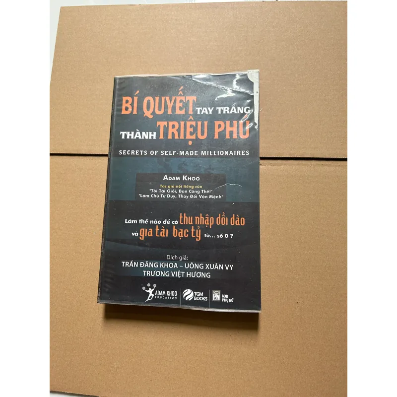 Bí quyết tay trắng thành triệu phú - Adam Khoo 746000