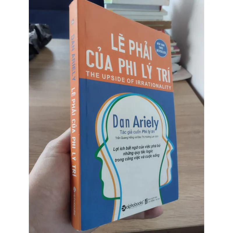sách "Lẽ phải của phi lý trí" (tên tiếng Anh: The Upside of Irrationality) 957413