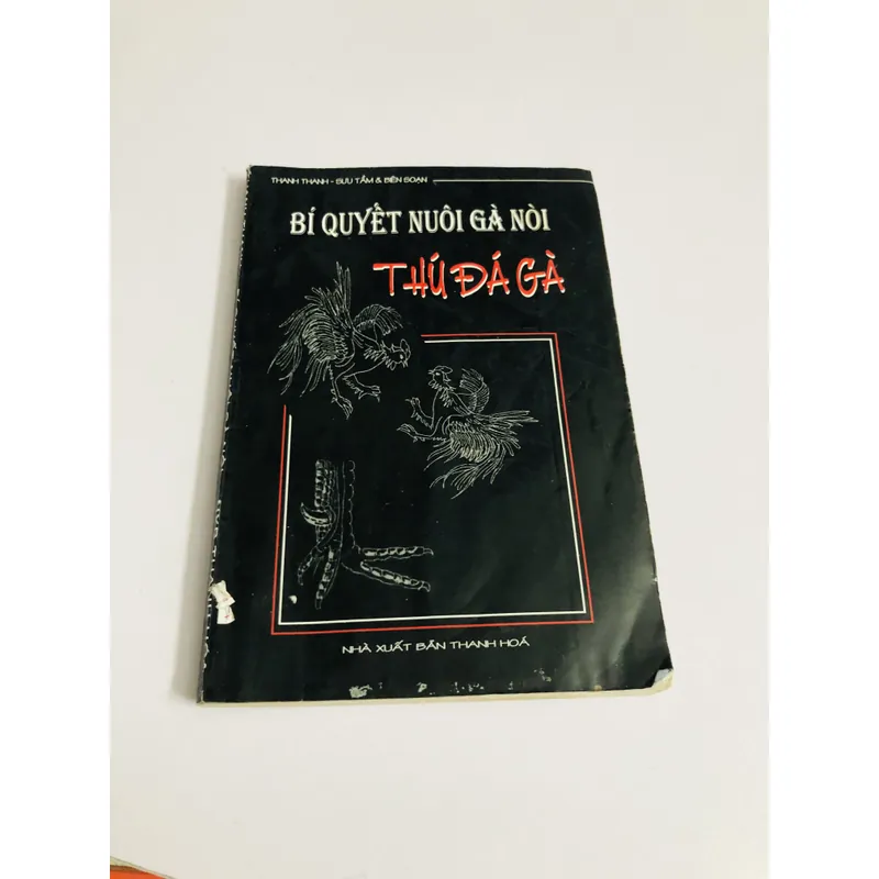 BÍ QUYẾT NUÔI GÀ NÒI THÚ ĐÁ GÀ 726843