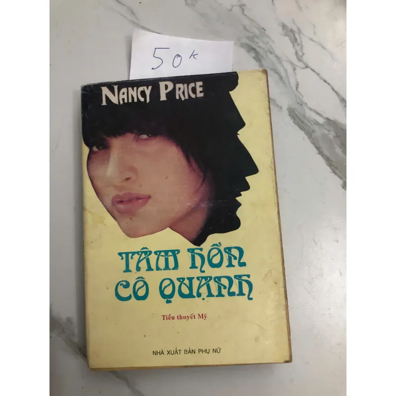 Tâm Hồn Cô Quạnh - Nancy Price - Tiểu thuyết Mỹ, Tâm lý 602309
