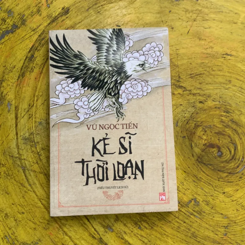KẺ SĨ THỜI LOẠN - VŨ NGỌC TIẾN 744797