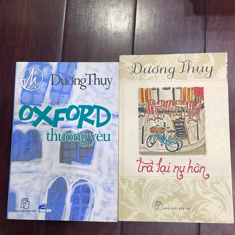 DƯƠNG THỤY 📘 Oxford Thương Yêu 📘 Trả Lại Nụ Hôn - du học tình yêu châu Âu trải nghiệm  1067038