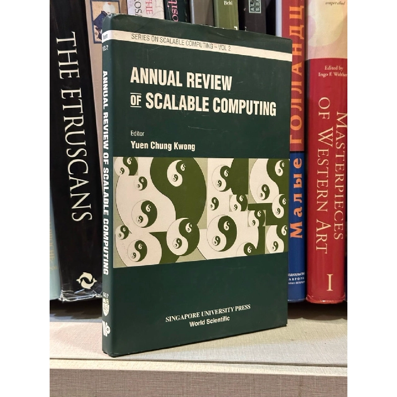 Annual Review Of Scalable Computing - Yuen Chung Kwong 1013386