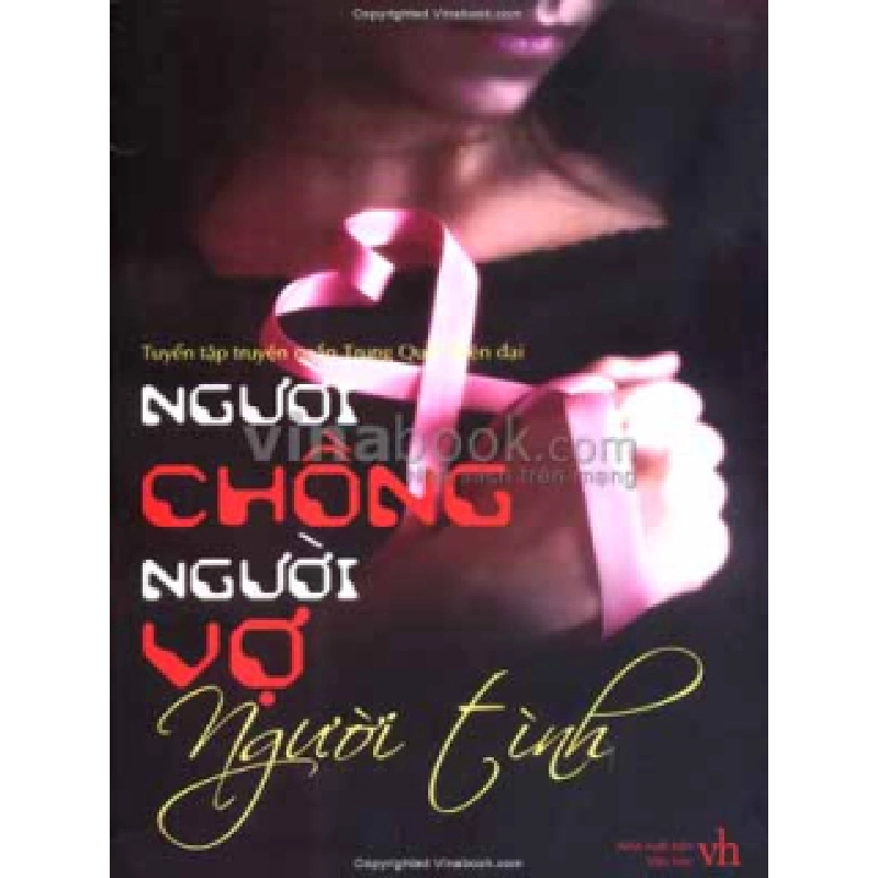 Người Chồng, Người Vợ, Người Tình - Mạc Ngôn, Lý Tây Nhạc, Vương Tử Phu, Trần Tử Kiến, Lương Triệu Tá, Nhiễm Trọng Cảnh, Trần Kiến Công, Tô Đồng, Thạch Như Thanh, Tất Phi Vũ, Đàm Dị, Tất Thục Mẫn, Tề Khiết Tân... ASB.PO Oreka Blogmeo 230225 514669