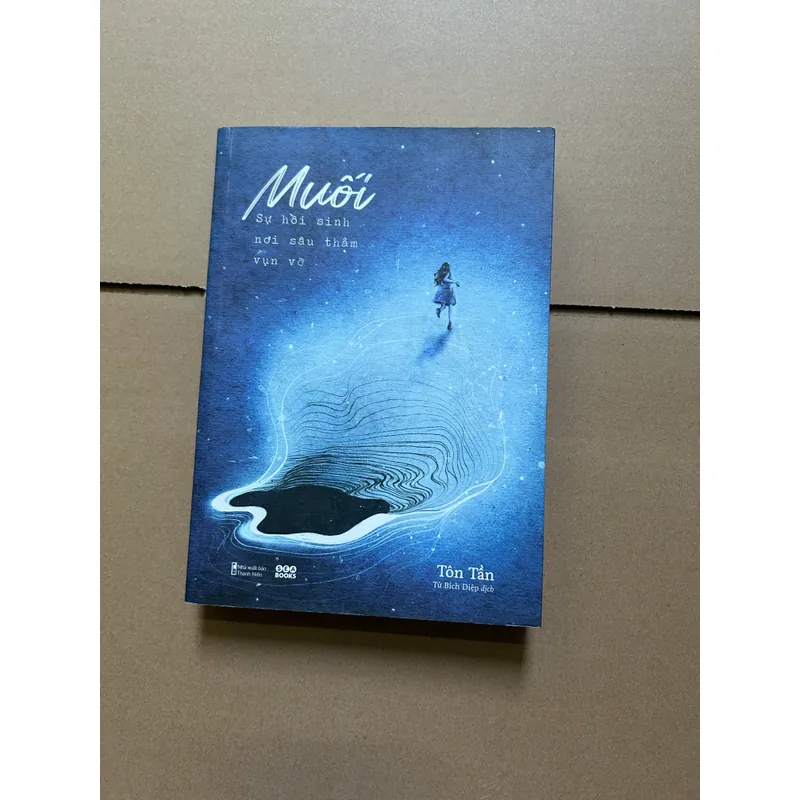 Muối sự hồi sinh nơi sâu thẳm vụn vỡ - Tôn Tần 722536