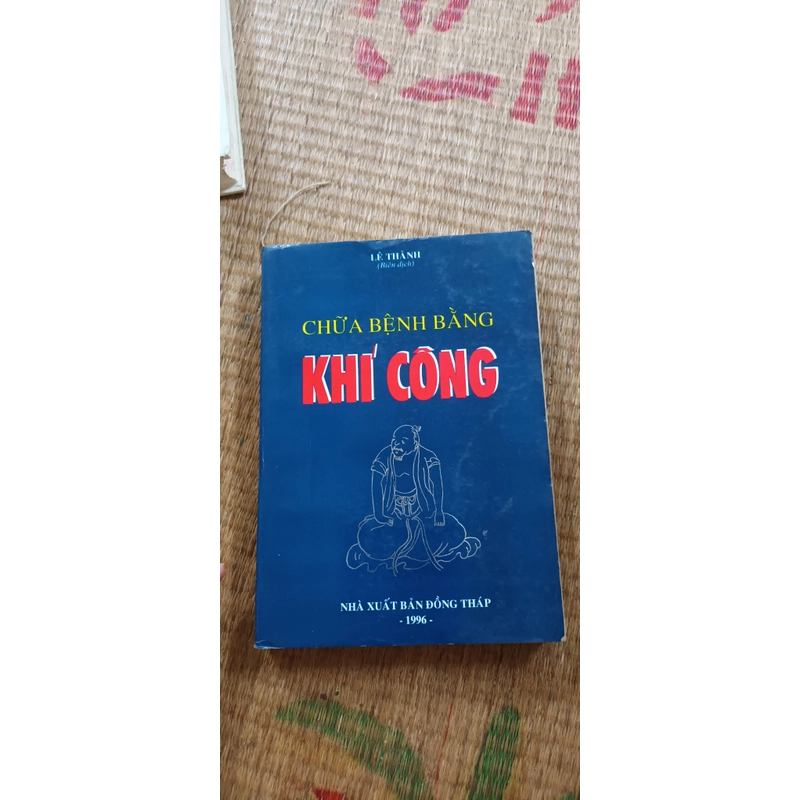 Chữa Bệnh Bằng Khí Công- Lê Thành 530687