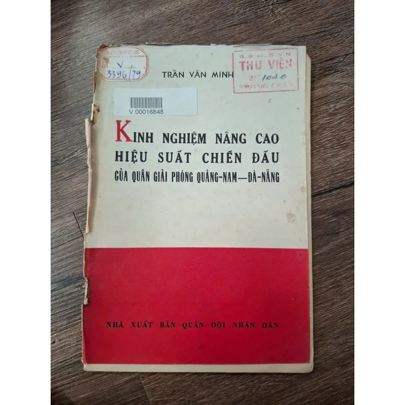 Kinh Nghiệm Nâng Cao Hiệu Suất Chiến Đấu Của Quân Giải Phóng Quảng Nam - Đà Nẵng 710050